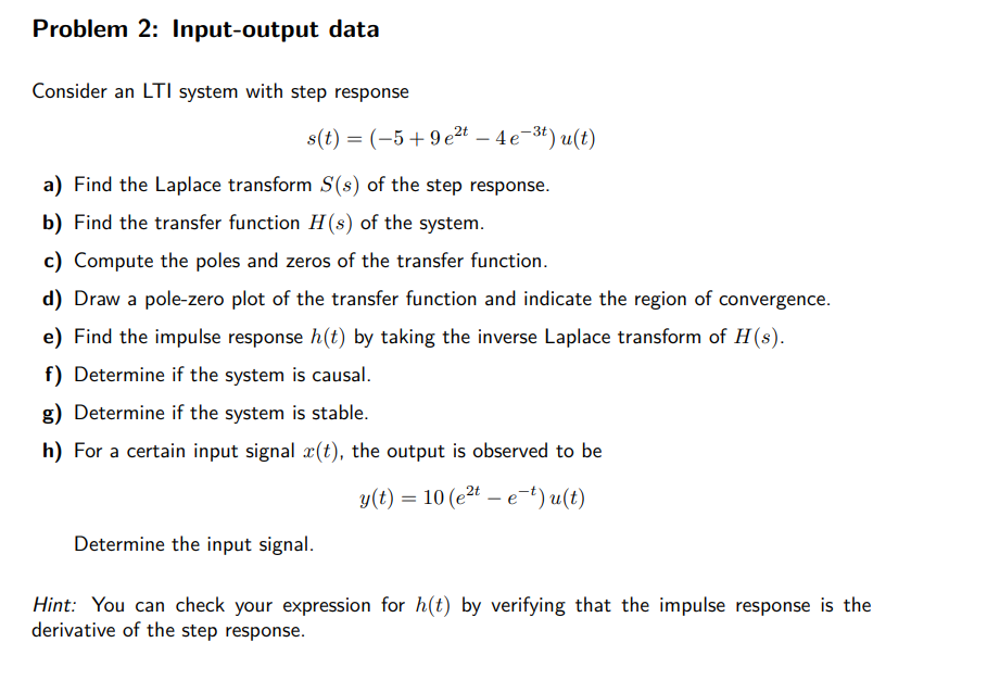 Solved Problem 2: Input-output data a) Find the Laplace | Chegg.com