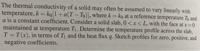 Solved The thermal conductivity of a solid may often be | Chegg.com