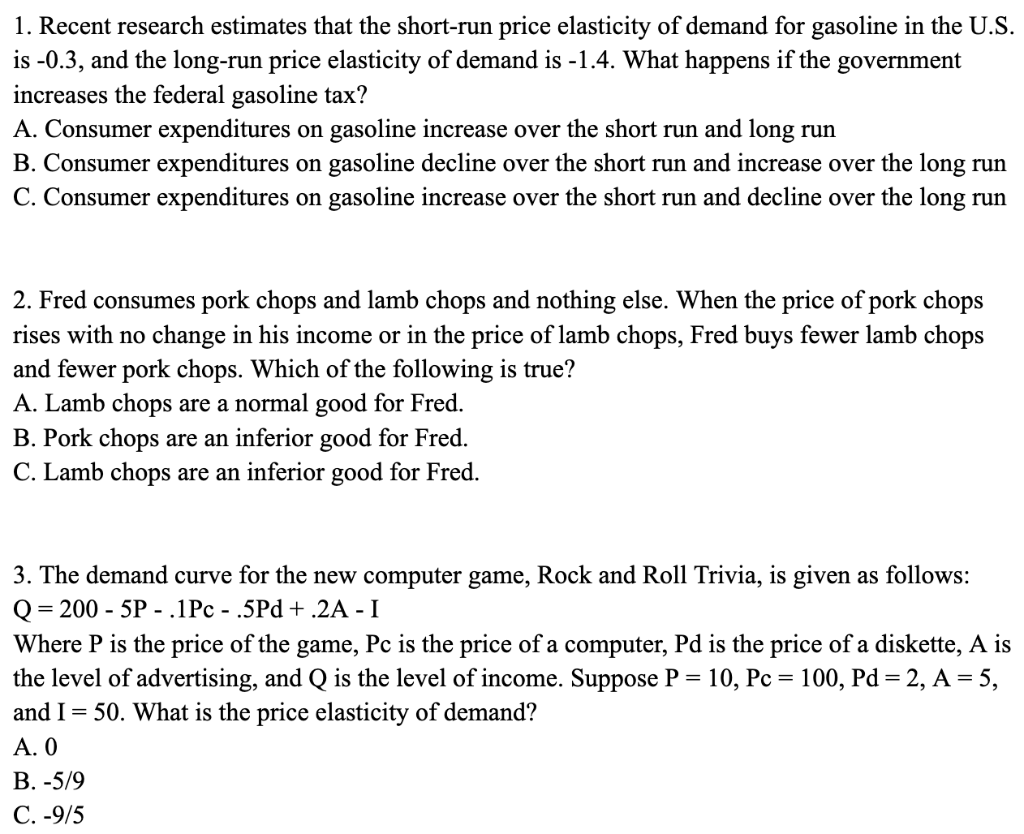 Solved 1. Recent research estimates that the shortrun price