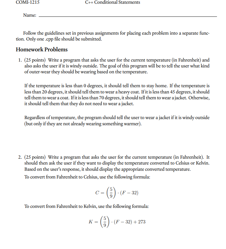 Solved COMI-1215 C++ Conditional Statements Name: Follow the | Chegg.com