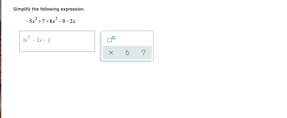Solved Simplify The Following Expression 5x²78x² 92x 9299