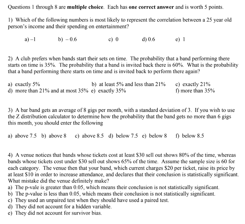 Solved Questions 1 through 8 are multiple choice. Each has | Chegg.com