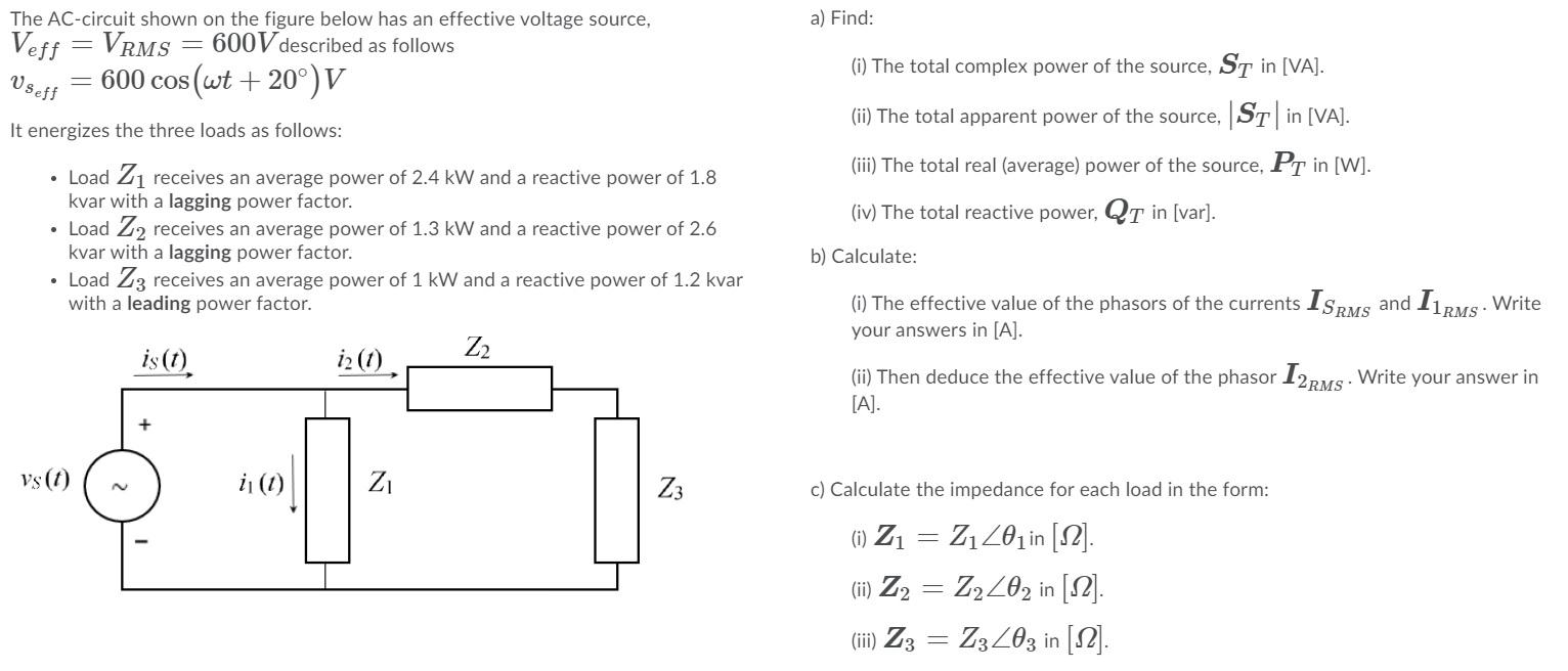 Solved A) Find: The AC-circuit Shown On The Figure Below Has | Chegg.com