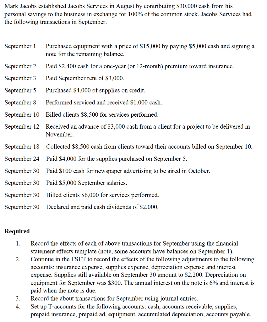 Solved Mark Jacobs established Jacobs Services in August by