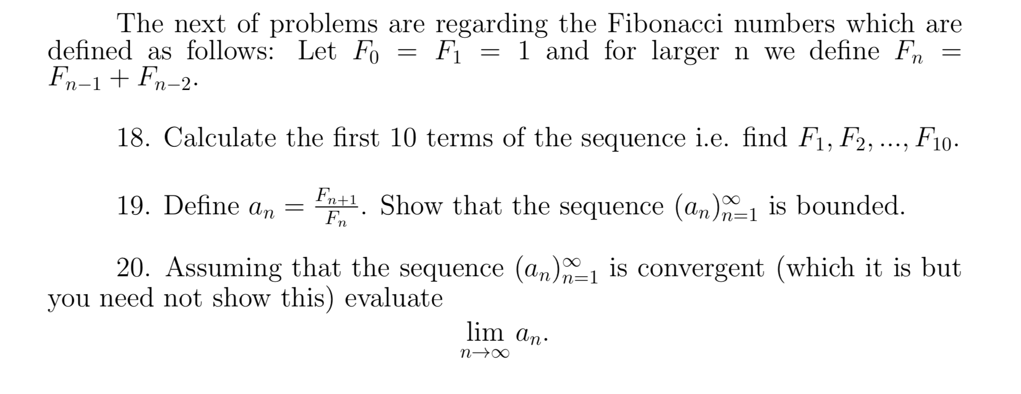 Solved The next of problems are regarding the Fibonacci | Chegg.com