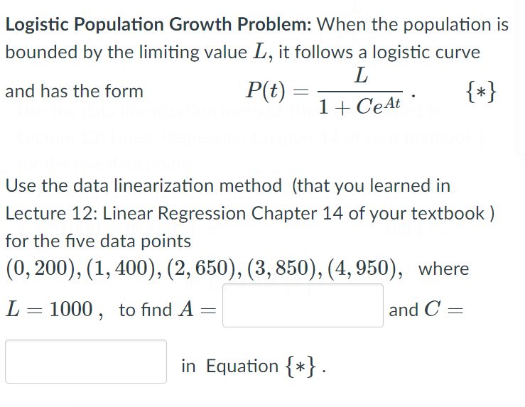 Solved Logistic Population Growth Problem: When the | Chegg.com