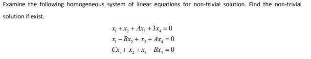 Solved Examine the following homogeneous system of linear | Chegg.com