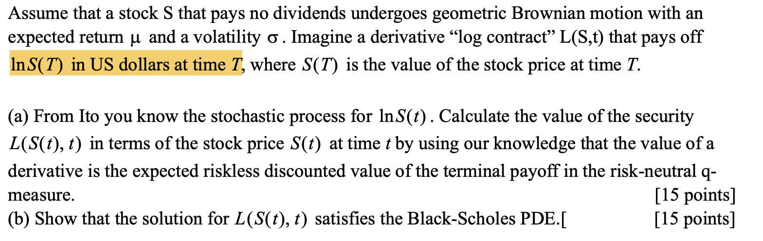 A Assume That A Stock S That Pays No Dividends | Chegg.com