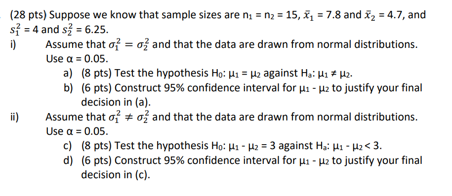 Solved 28 Pts Suppose We Know That Sample Sizes Are N1 Chegg