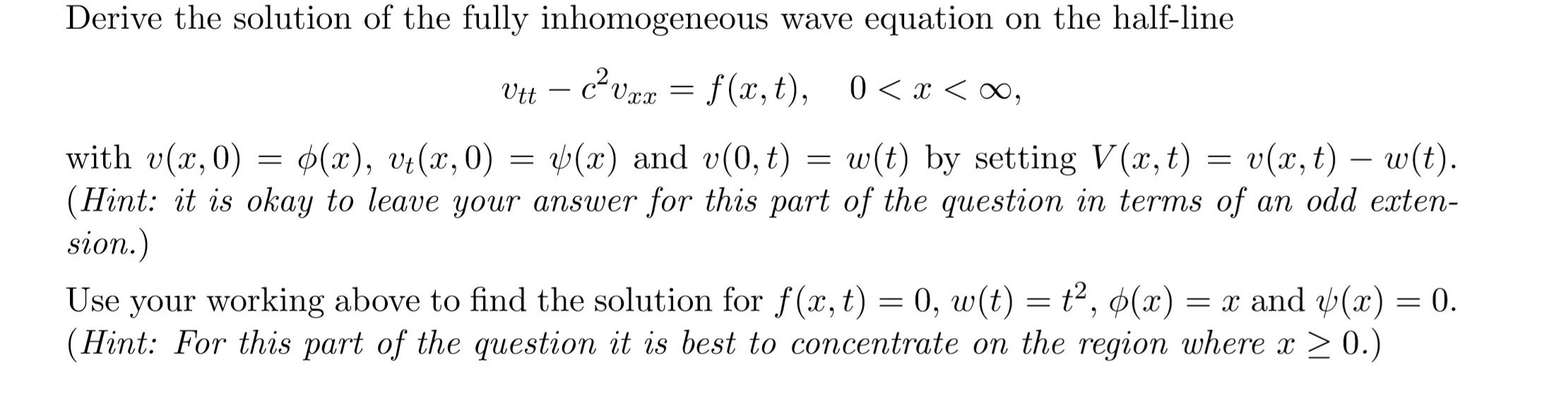 Derive The Solution Of The Fully Inhomogeneous Wav Chegg Com