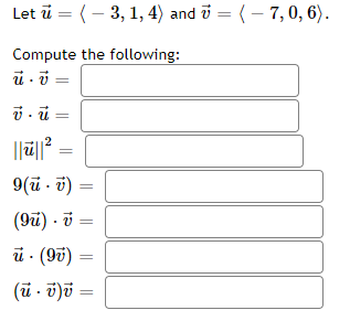 Solved Let u = (-3, 1, 4) and ū= (-7,0,6). Compute the | Chegg.com