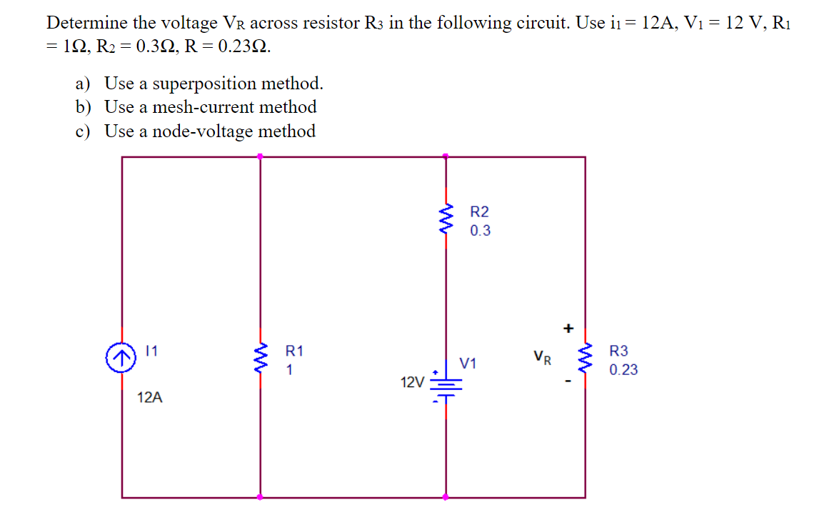 Solved Determine the voltage VR across resistor R3 in the | Chegg.com