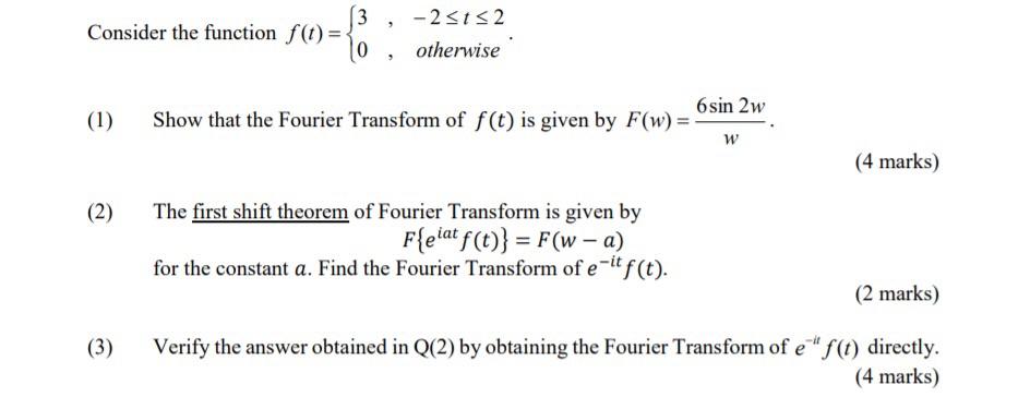 Solved 9 3 -23132 Consider the function f(t)= { 10, | Chegg.com