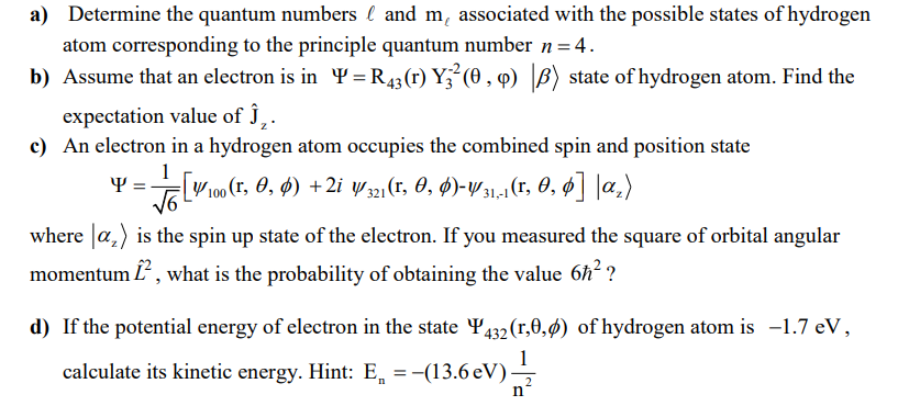 [Solved]: a) Determine the quantum numbers ( ell ) and