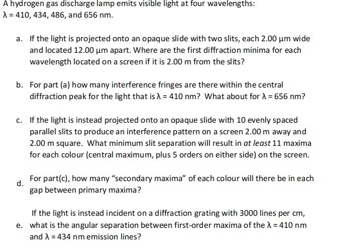 Solved A hydrogen gas discharge lamp emits visible light at