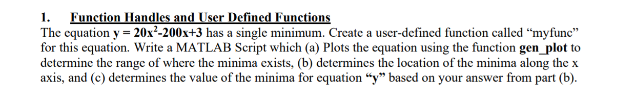 Solved 1. Function Handles and User Defined Functions The | Chegg.com