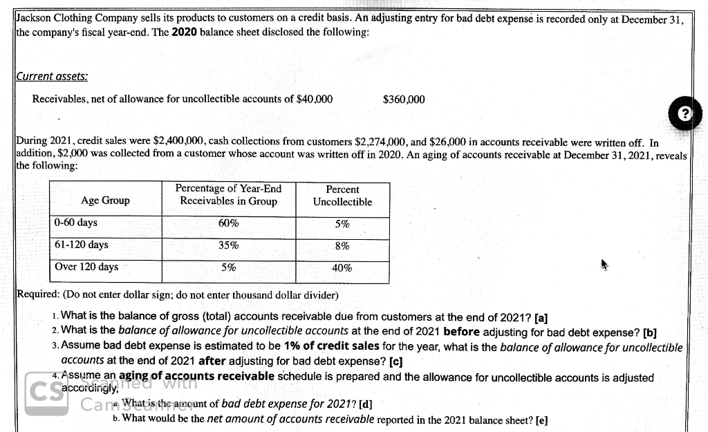 Solved Jackson Clothing Company sells its products to