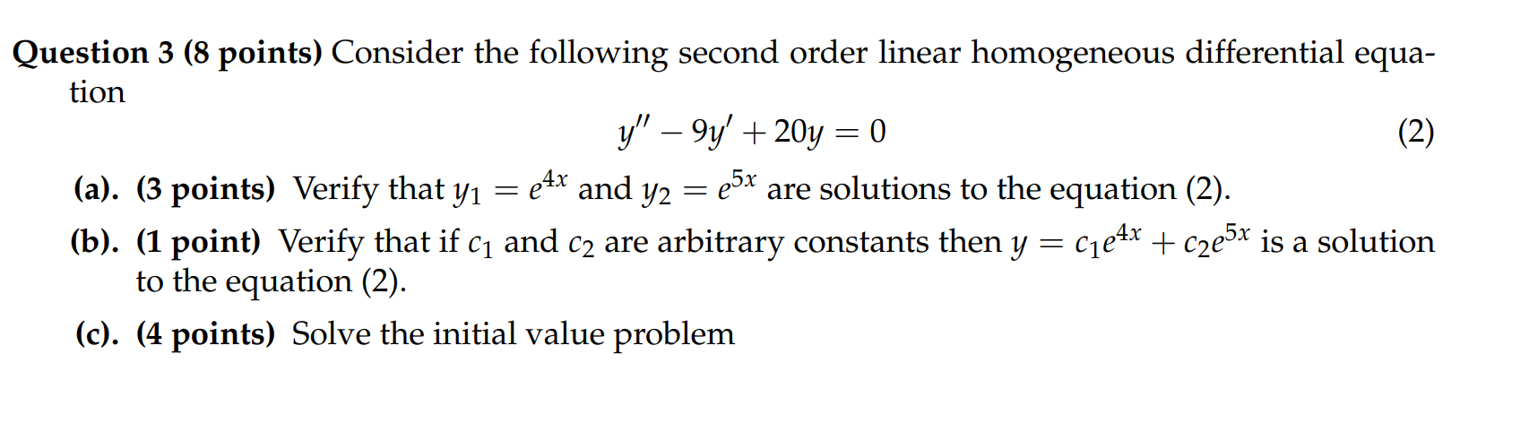 Solved Question 3 (8 points) Consider the following second | Chegg.com