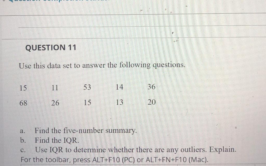Solved QUESTION 11 Use this data set to answer the following | Chegg.com