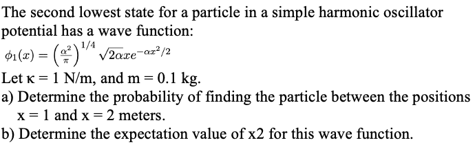Solved The second lowest state for a particle in a simple | Chegg.com
