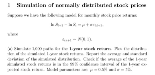 Simulation of normally distributed stock prices | Chegg.com
