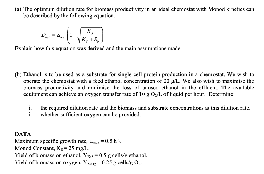 Solved (a) The optimum dilution rate for biomass