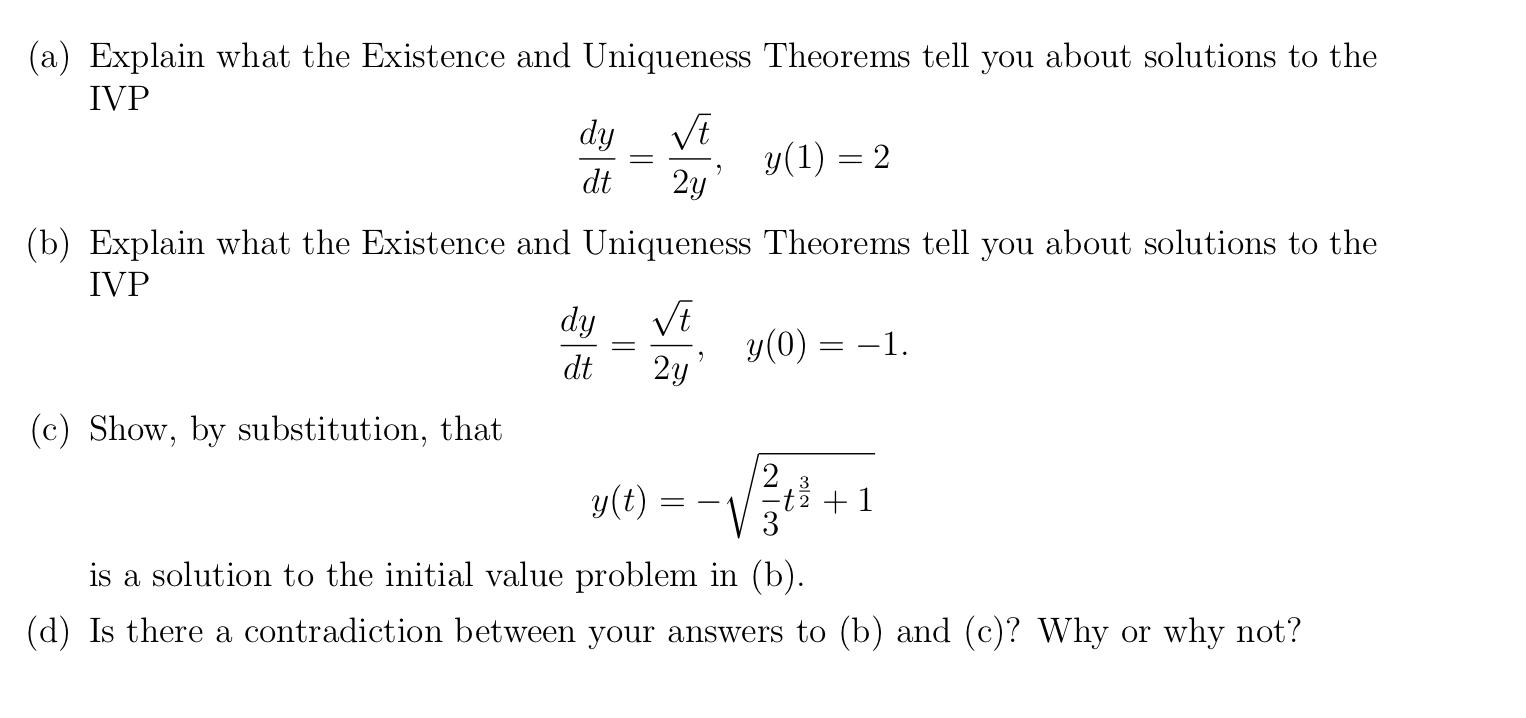 Solved (a) Explain What The Existence And Uniqueness | Chegg.com