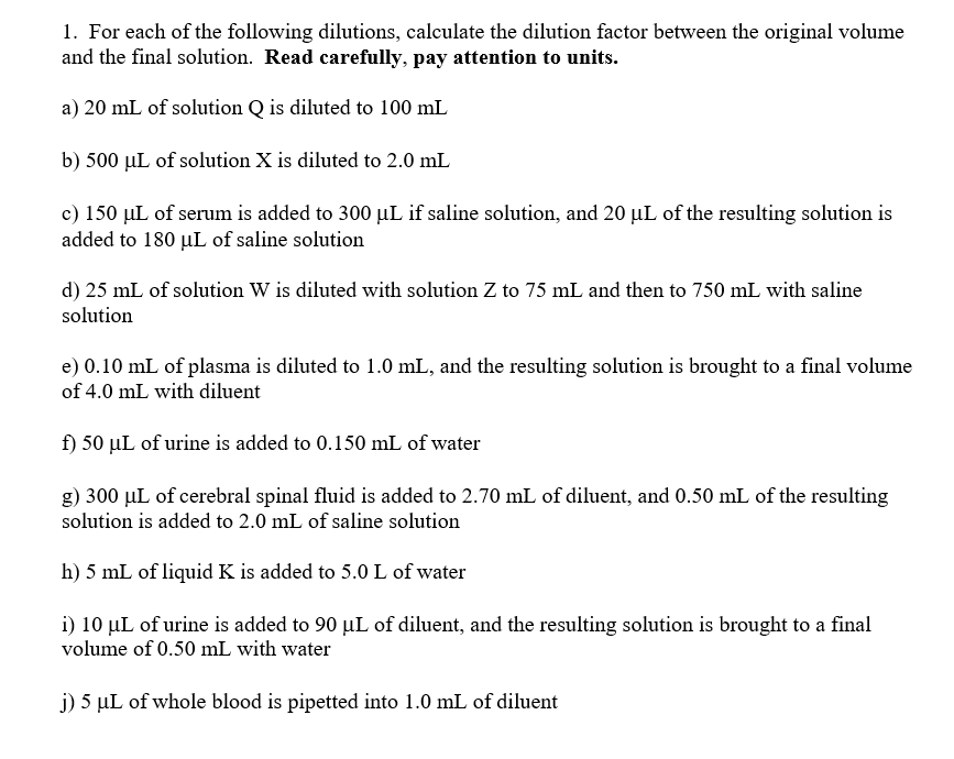 Solved For each of the following dilutions, calculate the