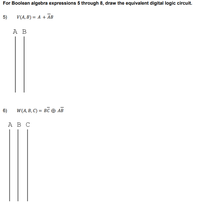 Solved For Boolean algebra expressions 5 through 8, draw the | Chegg.com