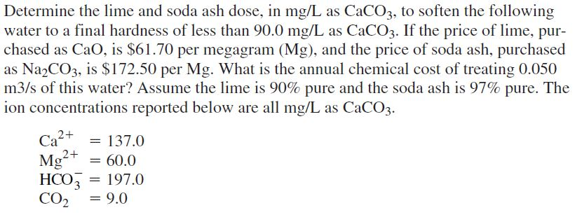 Determine The Lime And Soda Ash Dose, In Mg L As 