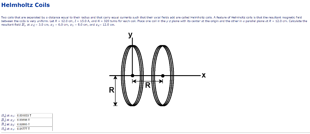 Solved Helmholtz Coils Two Coils That Are Separated By A | Chegg.com