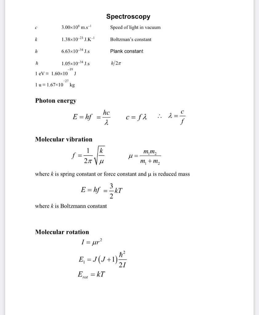 Solved C 3.00×108 m.s-1 1.38x10-23 J.K-¹ 6.63×10-34 J.s ħ | Chegg.com