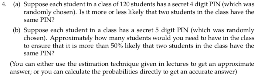 Solved 4. (a) Suppose each student in a class of 120 | Chegg.com