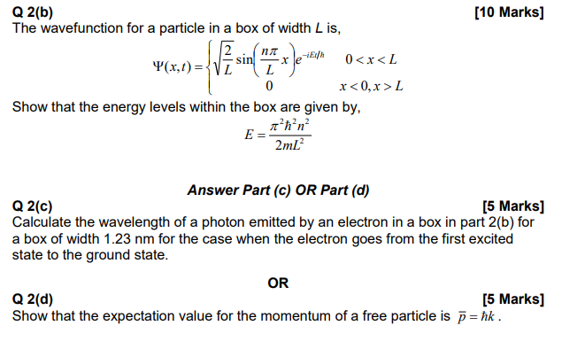 Solved [10 Marks] n le Q 2(b) The wavefunction for a | Chegg.com