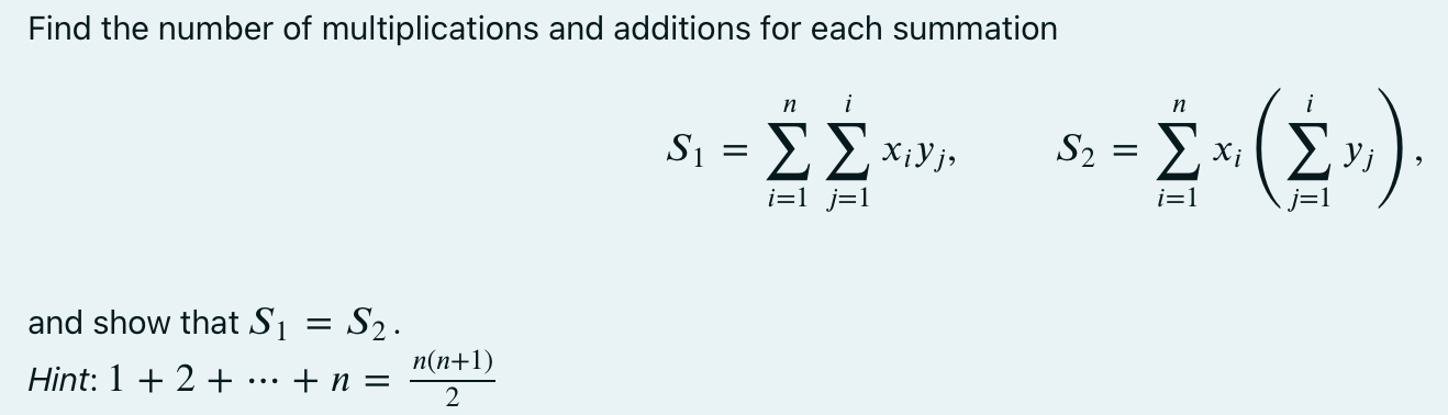 Solved Find the number of multiplications and additions for | Chegg.com