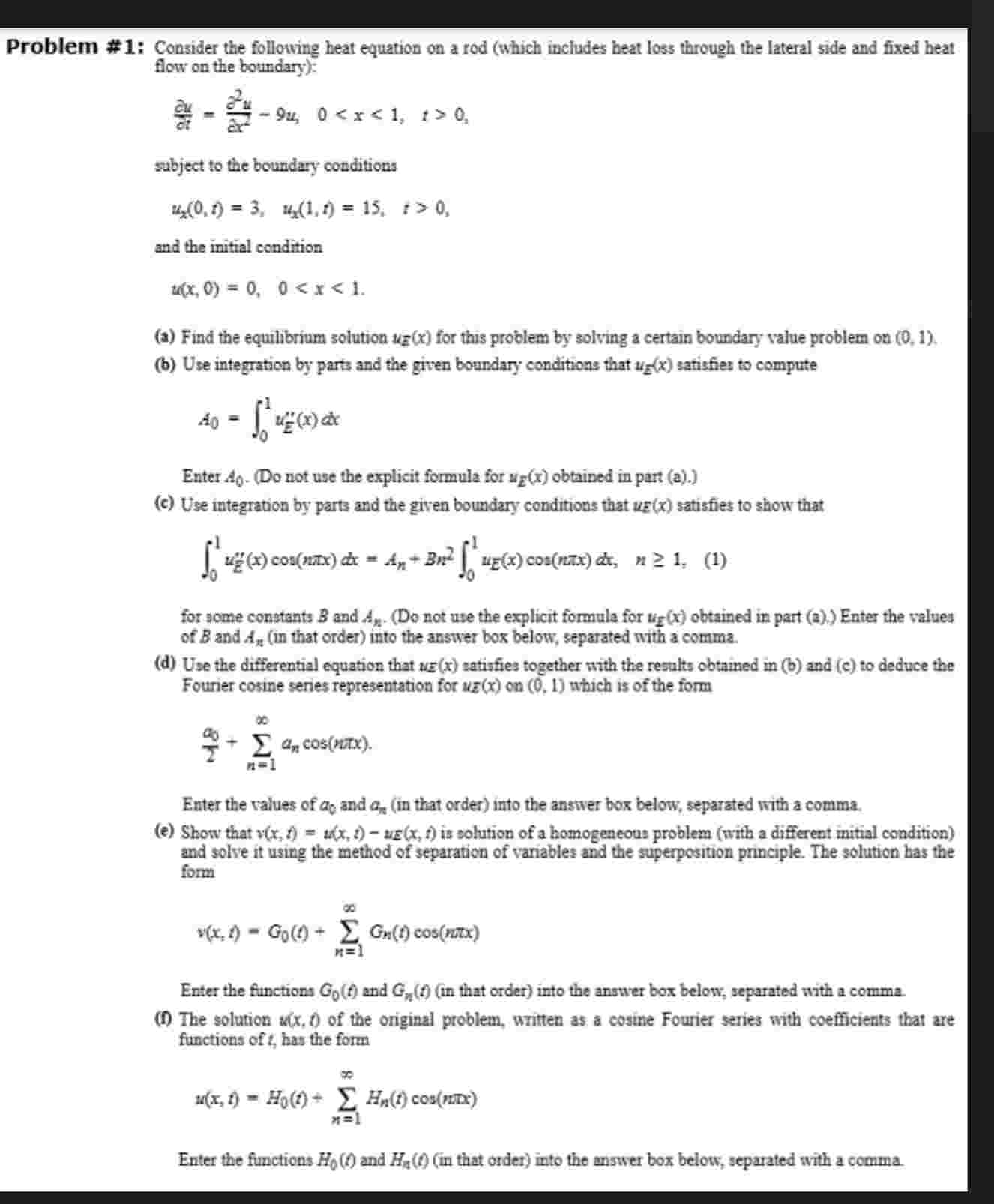 Solved Problem #1: Consider the following heat equation on | Chegg.com