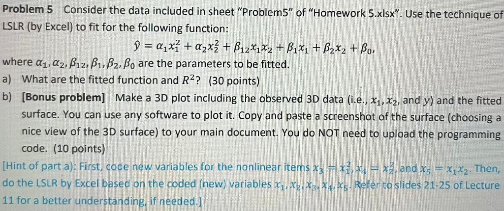 Solved Problem 5 Consider the data included in sheet | Chegg.com