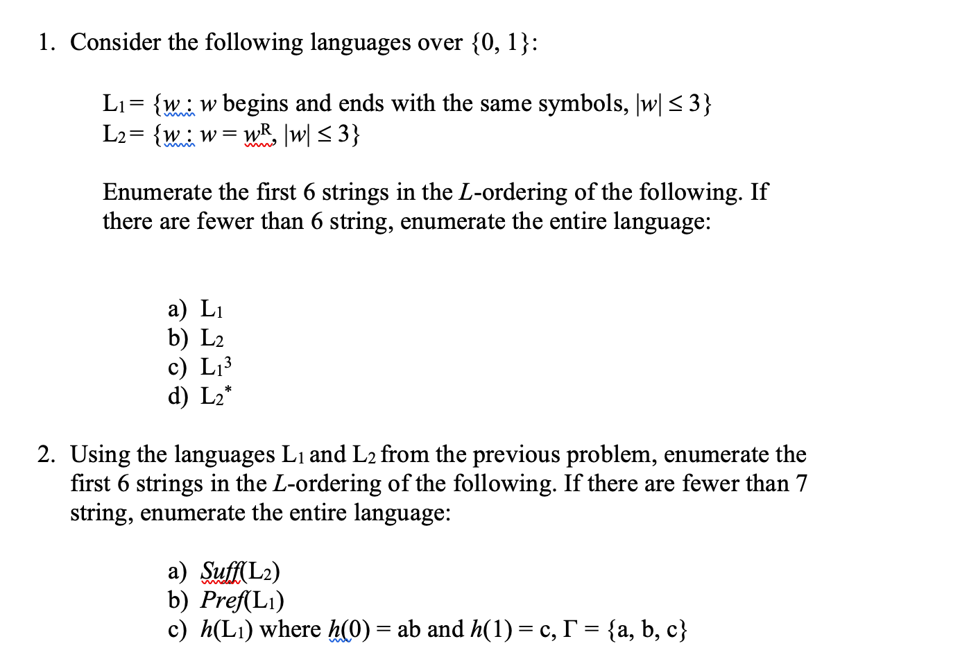 Solved 1. Consider The Following Languages Over {0,1} : | Chegg.com