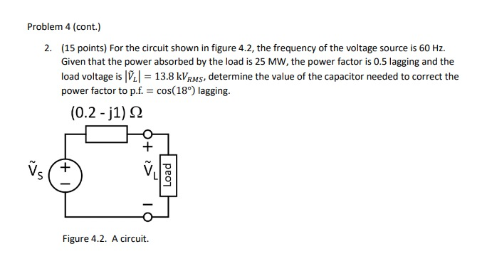 Solved 2. (15 points) For the circuit shown in figure 4.2, | Chegg.com