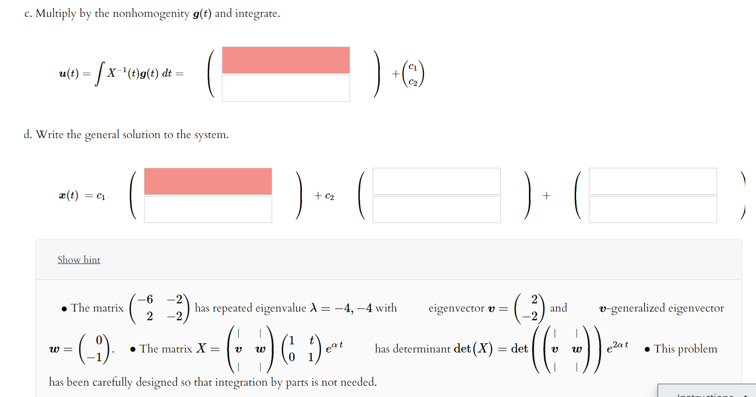 Solved Consider The Nonhomogeneous System A Write A Fun Chegg Com