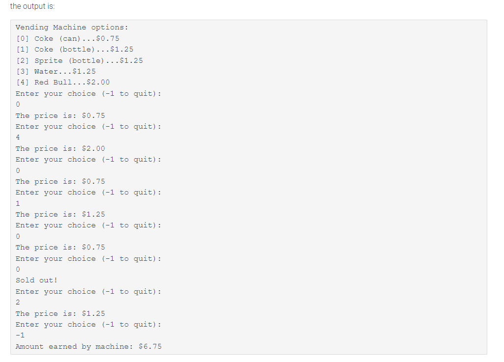 Solved 7.4 LAB: Vending Machine Write a program that stores | Chegg.com