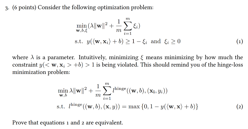 Solved 3 6 Points Consider The Following Optimization Chegg Com