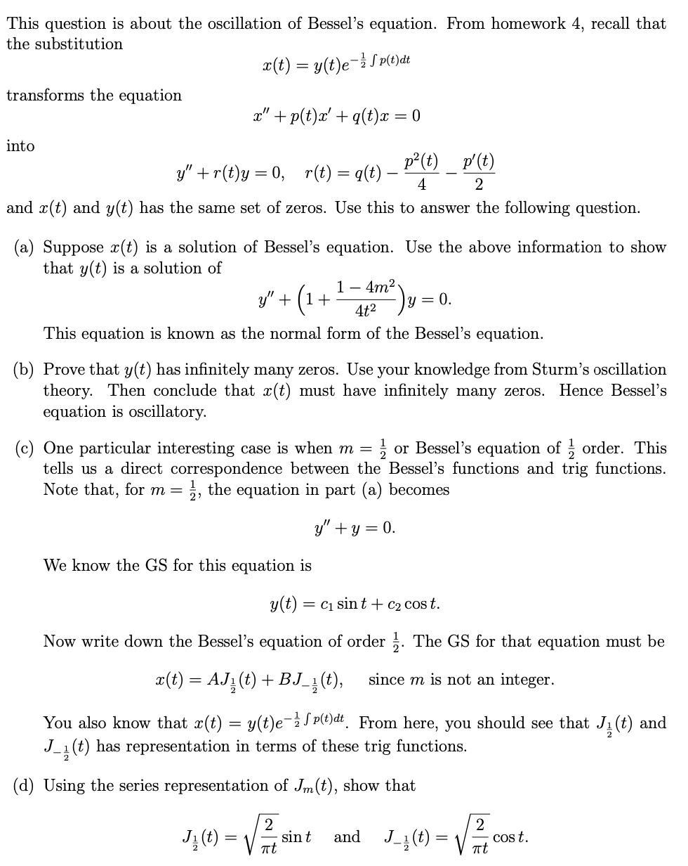 Solved This Question Is About The Oscillation Of Bessel S Chegg Com