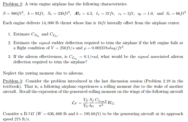 Solved Problem 2: A twin engine airplane has the following | Chegg.com