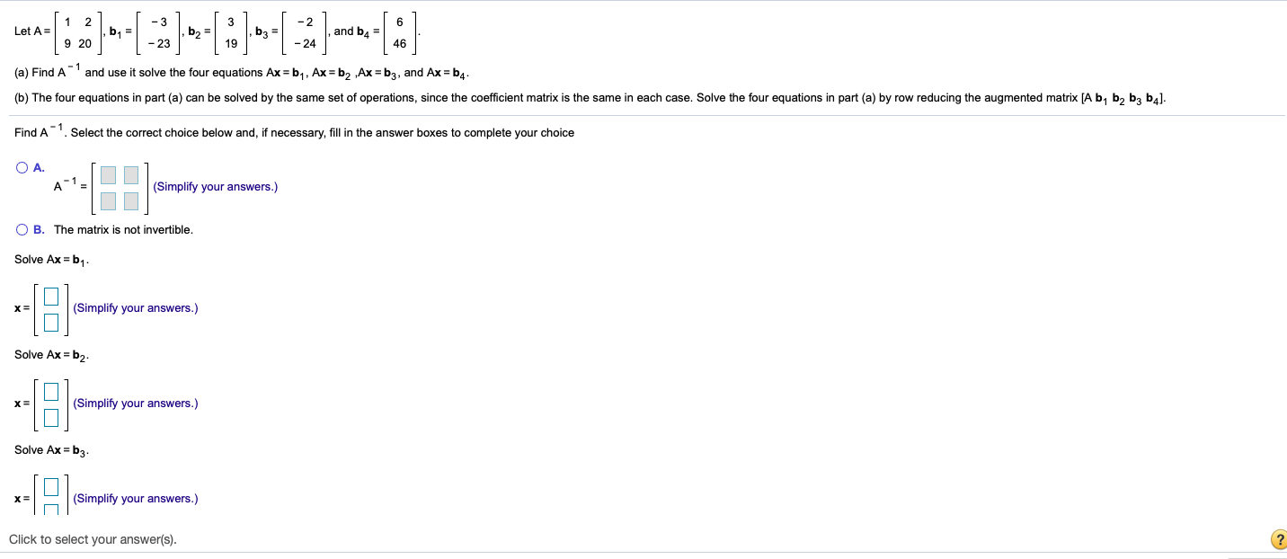 Solved 1 2 6 Let A= b = b b3 -2 - 24 and b4= 9 20 -23 46 (a) | Chegg.com