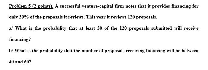 Solved Problem 5 (2 points). A successful venture-capital | Chegg.com