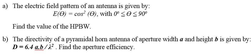 A) The Electric Field Pattern Of An Antenna Is Given | Chegg.com