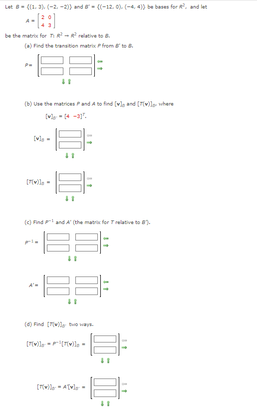 Solved Let B={(1,3),(−2,−2)} And B′={(−12,0),(−4,4)} Be | Chegg.com