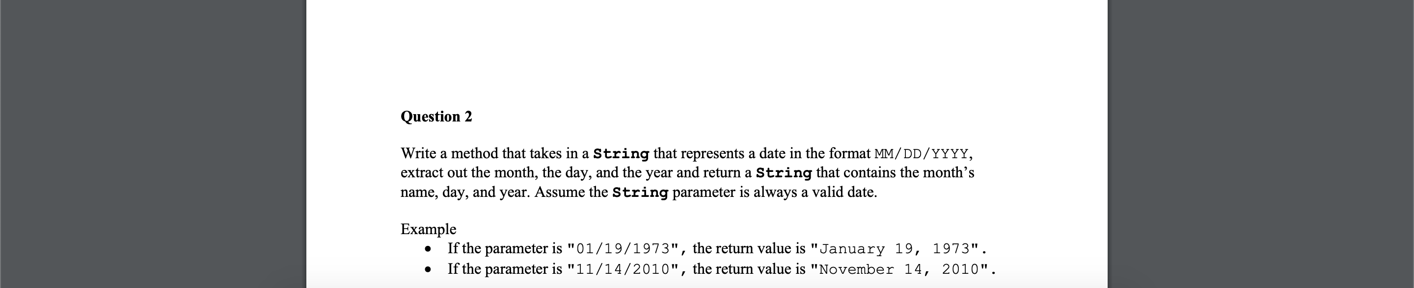 Solved Question 2 Write a method that takes in a String that | Chegg.com