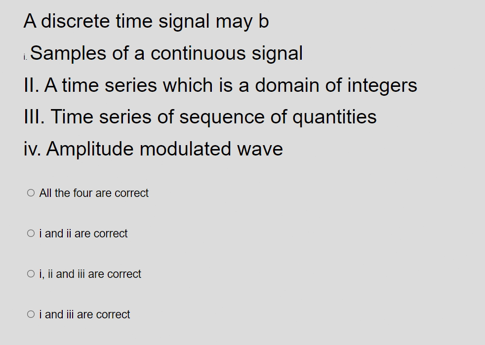 Solved . A Discrete Time Signal May B I. Samples Of A | Chegg.com